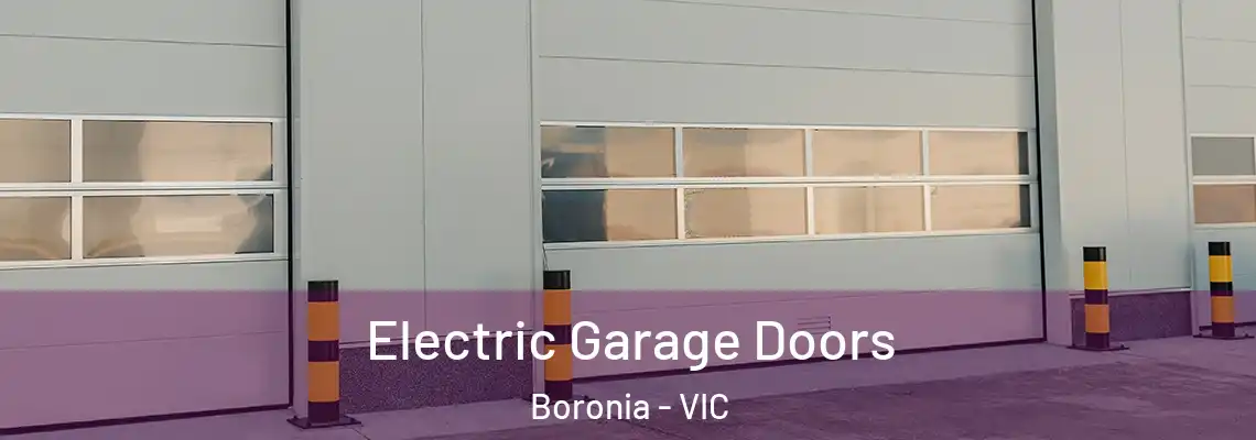 Electric Garage Doors Boronia - VIC