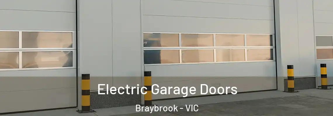 Electric Garage Doors Braybrook - VIC