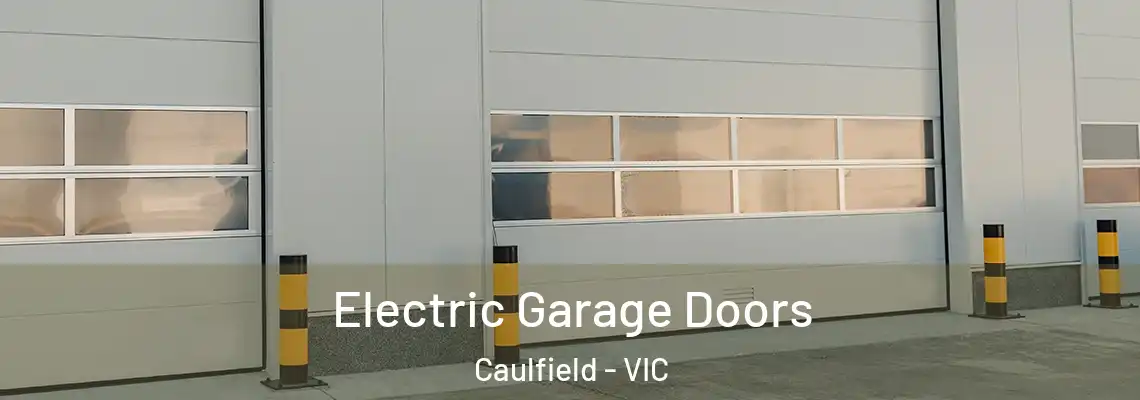 Electric Garage Doors Caulfield - VIC
