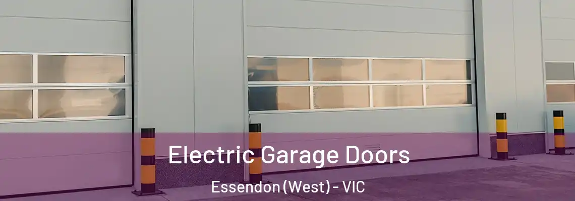 Electric Garage Doors Essendon (West) - VIC