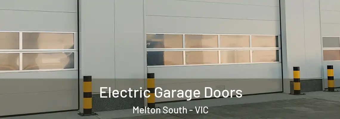 Electric Garage Doors Melton South - VIC