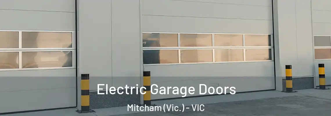 Electric Garage Doors Mitcham (Vic.) - VIC