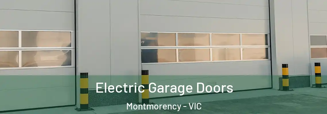 Electric Garage Doors Montmorency - VIC