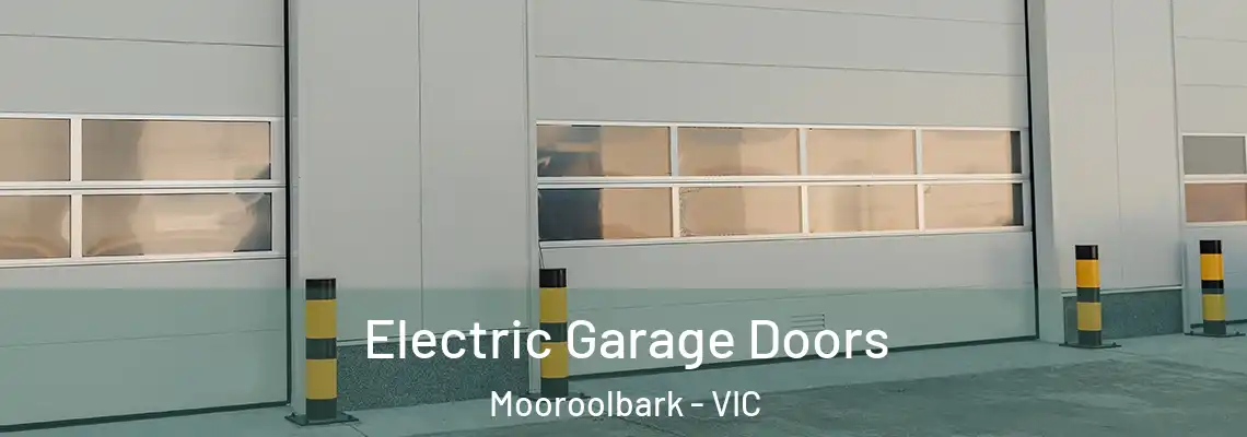  Electric Garage Doors Mooroolbark - VIC