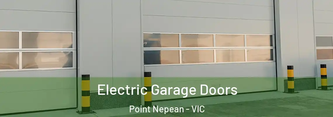 Electric Garage Doors Point Nepean - VIC