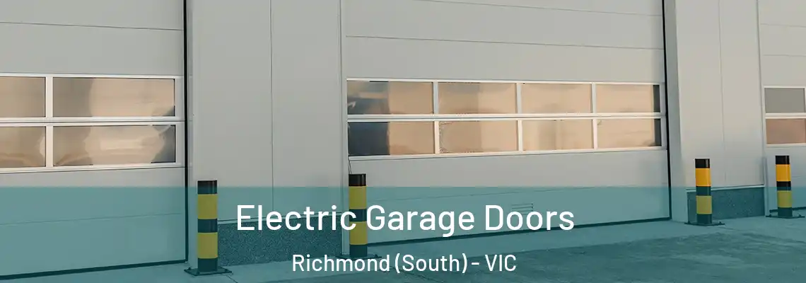 Electric Garage Doors Richmond (South) - VIC