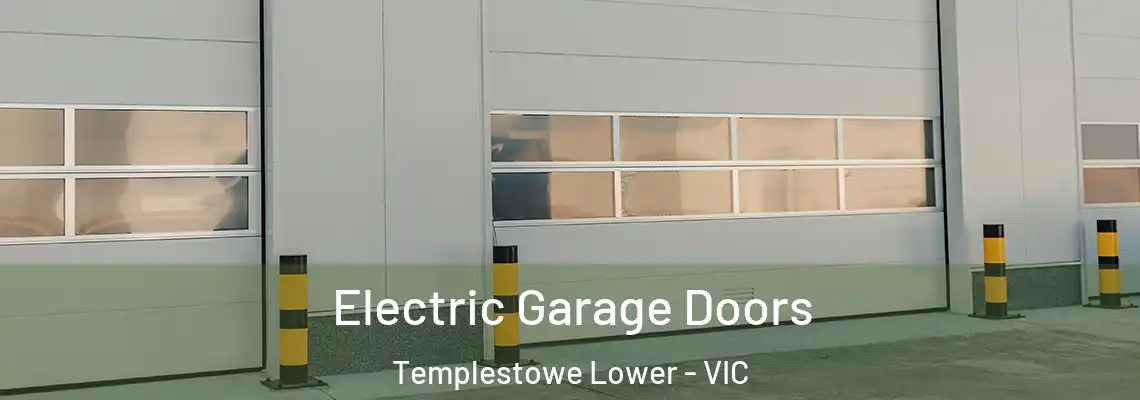 Electric Garage Doors Templestowe Lower - VIC