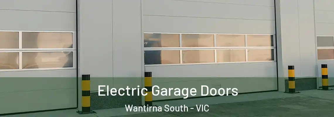 Electric Garage Doors Wantirna South - VIC