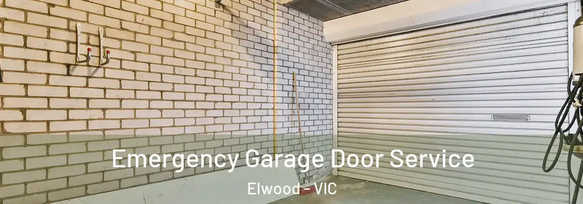 Emergency Garage Door Service Elwood - VIC