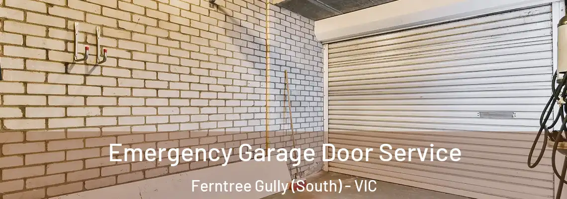 Emergency Garage Door Service Ferntree Gully (South) - VIC