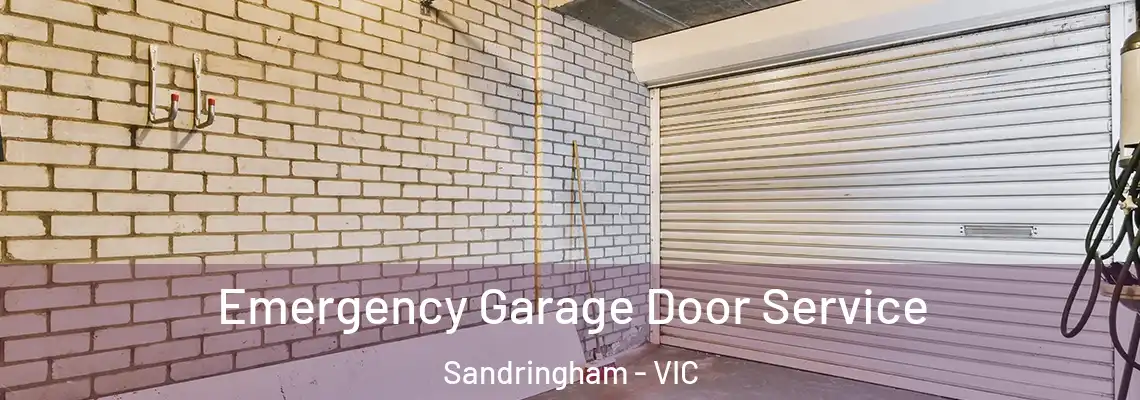 Emergency Garage Door Service Sandringham - VIC