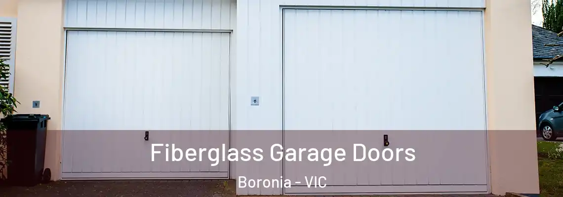 Fiberglass Garage Doors Boronia - VIC