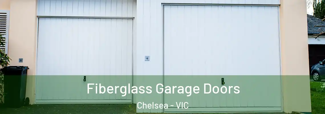 Fiberglass Garage Doors Chelsea - VIC