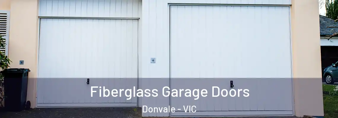 Fiberglass Garage Doors Donvale - VIC