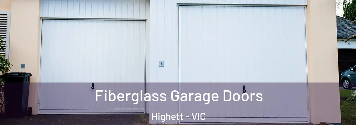  Fiberglass Garage Doors Highett - VIC
