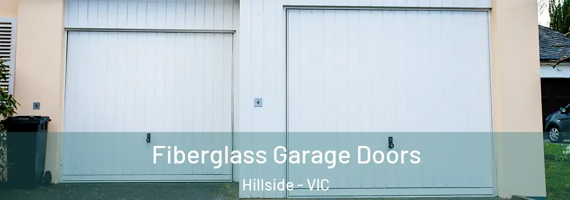 Fiberglass Garage Doors Hillside - VIC