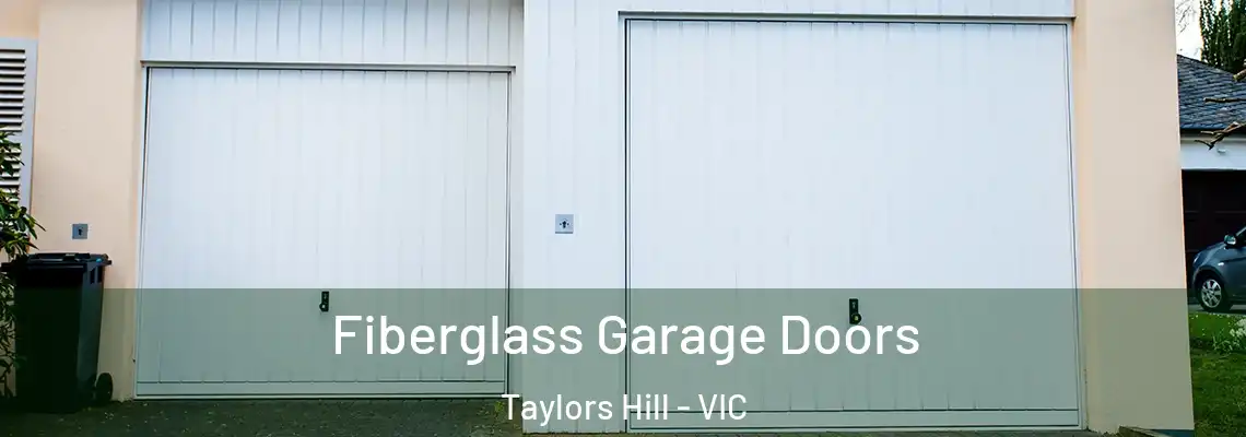  Fiberglass Garage Doors Taylors Hill - VIC