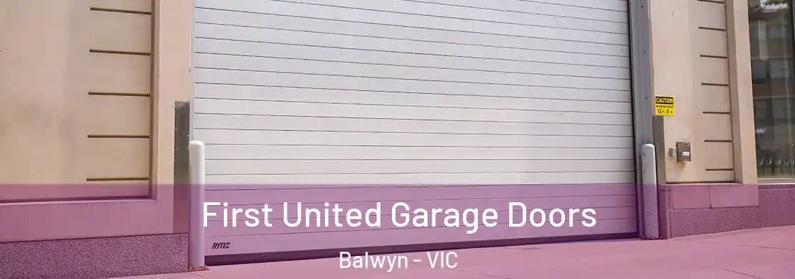 First United Garage Doors Balwyn - VIC