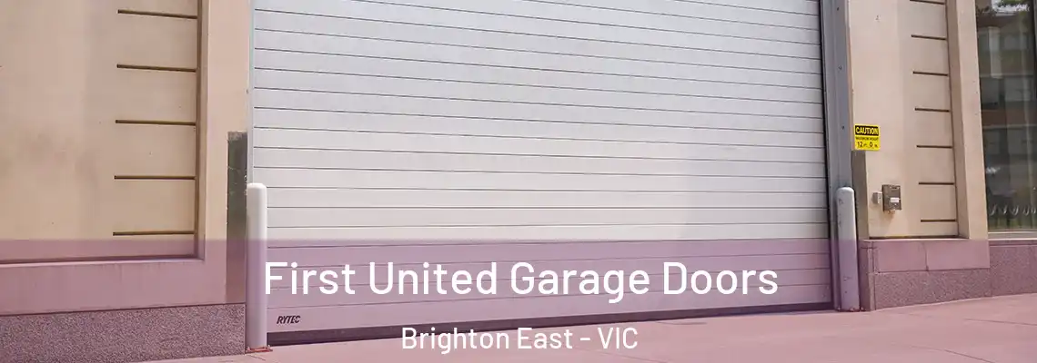 First United Garage Doors Brighton East - VIC