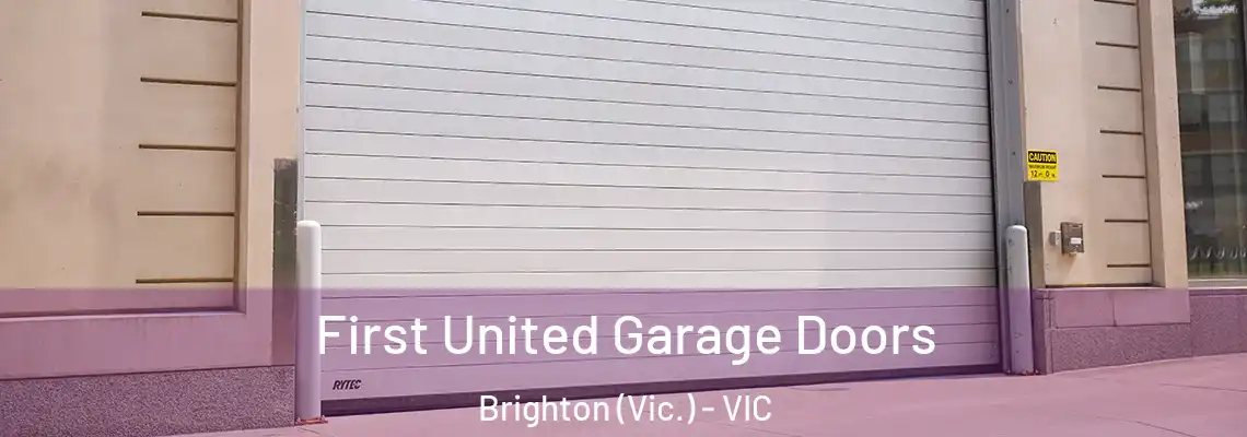 First United Garage Doors Brighton (Vic.) - VIC