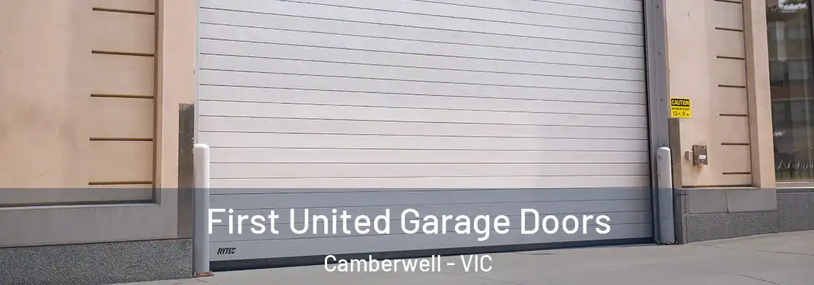  First United Garage Doors Camberwell - VIC