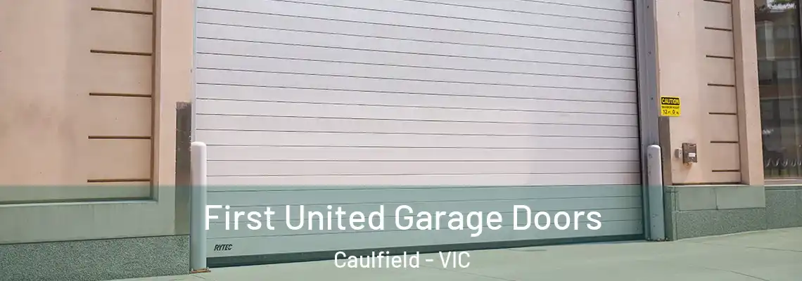First United Garage Doors Caulfield - VIC