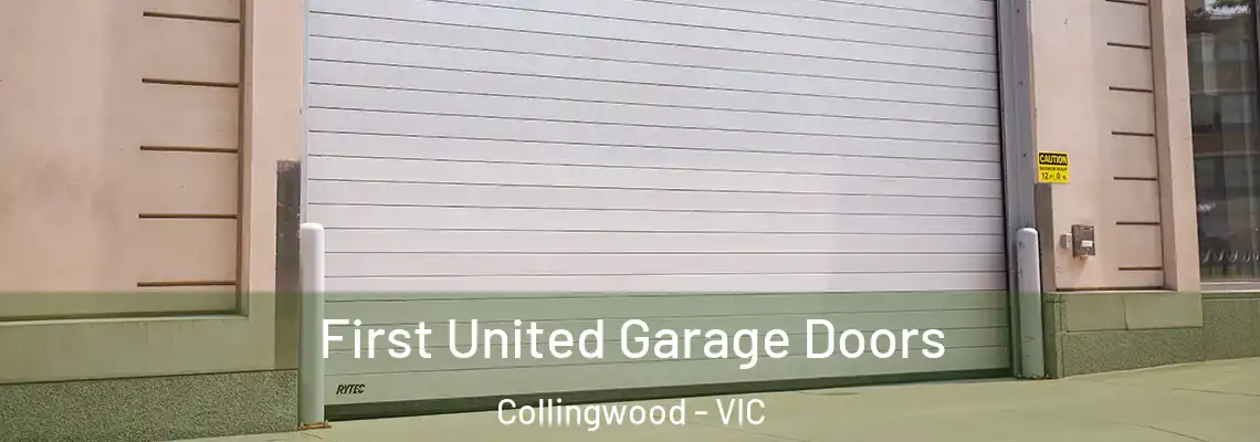 First United Garage Doors Collingwood - VIC