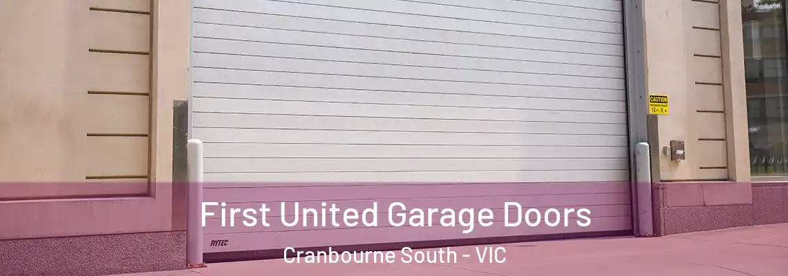 First United Garage Doors Cranbourne South - VIC