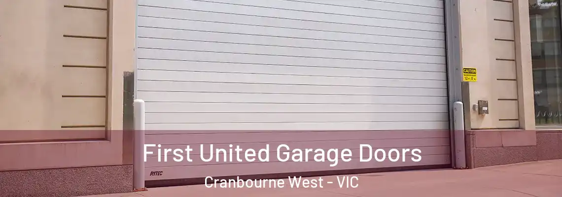 First United Garage Doors Cranbourne West - VIC