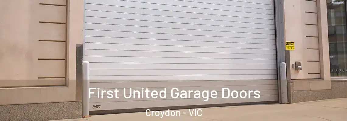 First United Garage Doors Croydon - VIC