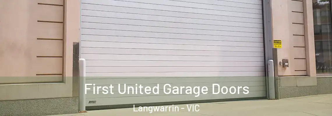 First United Garage Doors Langwarrin - VIC