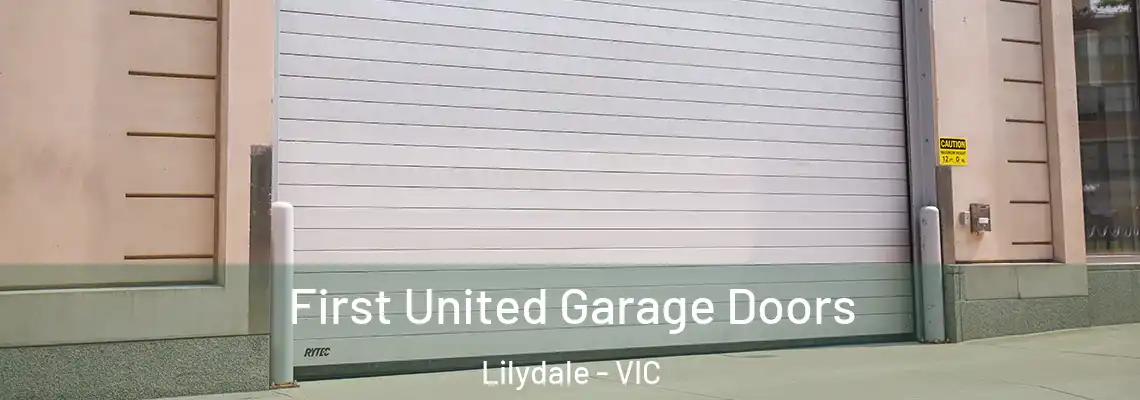  First United Garage Doors Lilydale - VIC