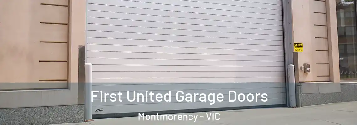First United Garage Doors Montmorency - VIC