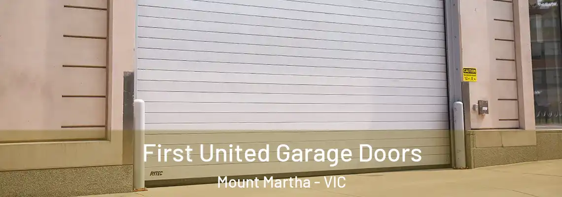First United Garage Doors Mount Martha - VIC
