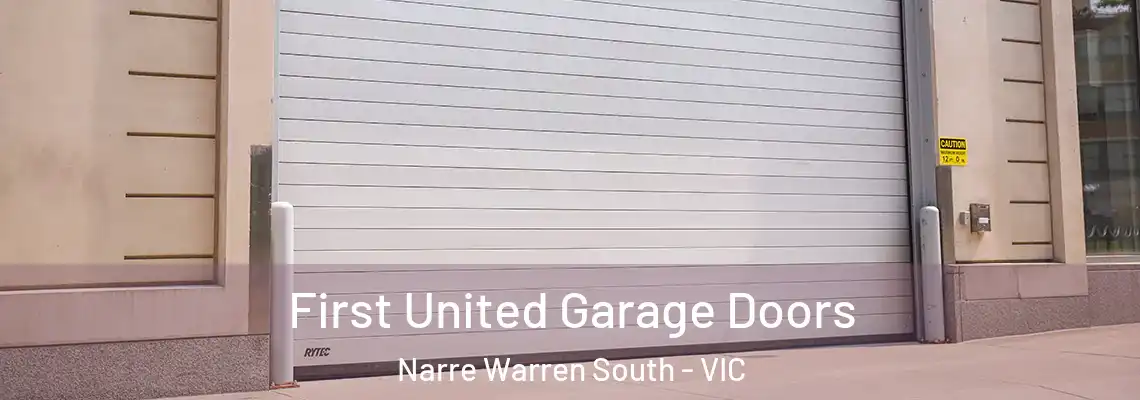  First United Garage Doors Narre Warren South - VIC