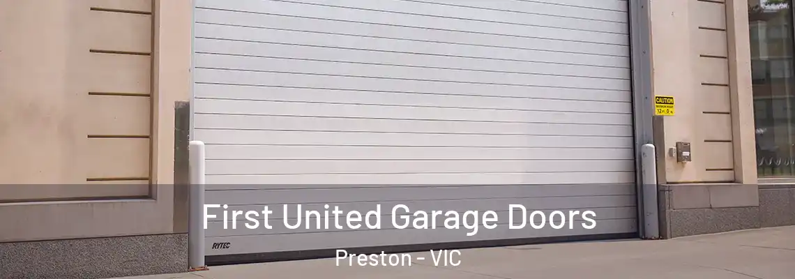 First United Garage Doors Preston - VIC