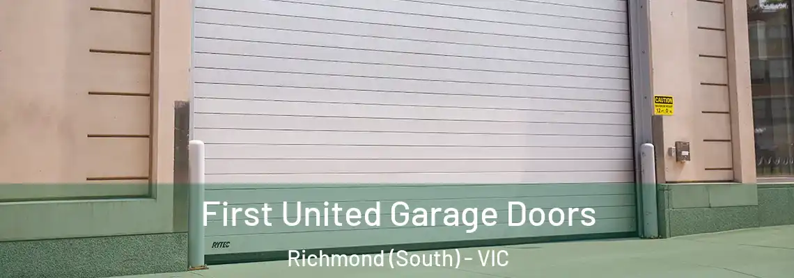 First United Garage Doors Richmond (South) - VIC