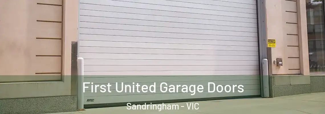  First United Garage Doors Sandringham - VIC