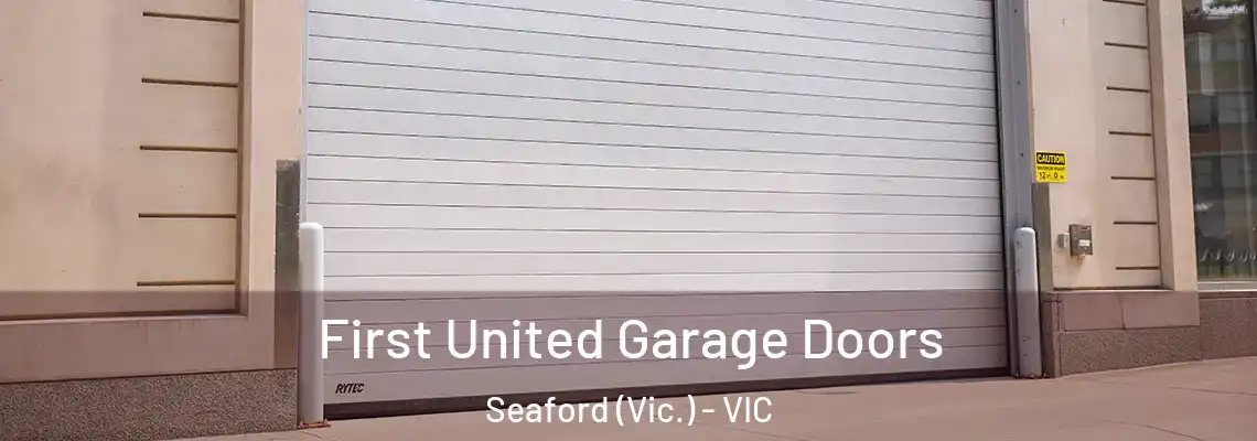 First United Garage Doors Seaford (Vic.) - VIC