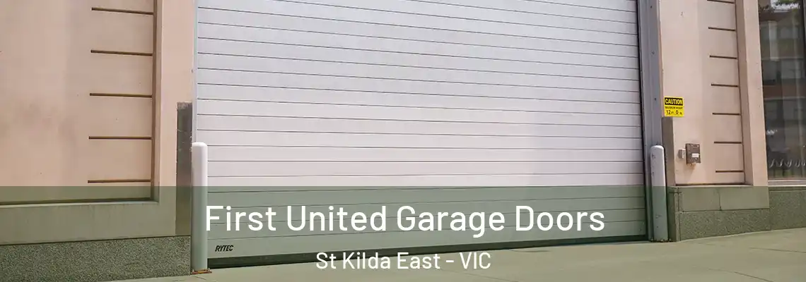  First United Garage Doors St Kilda East - VIC