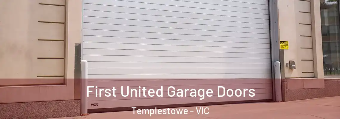 First United Garage Doors Templestowe - VIC