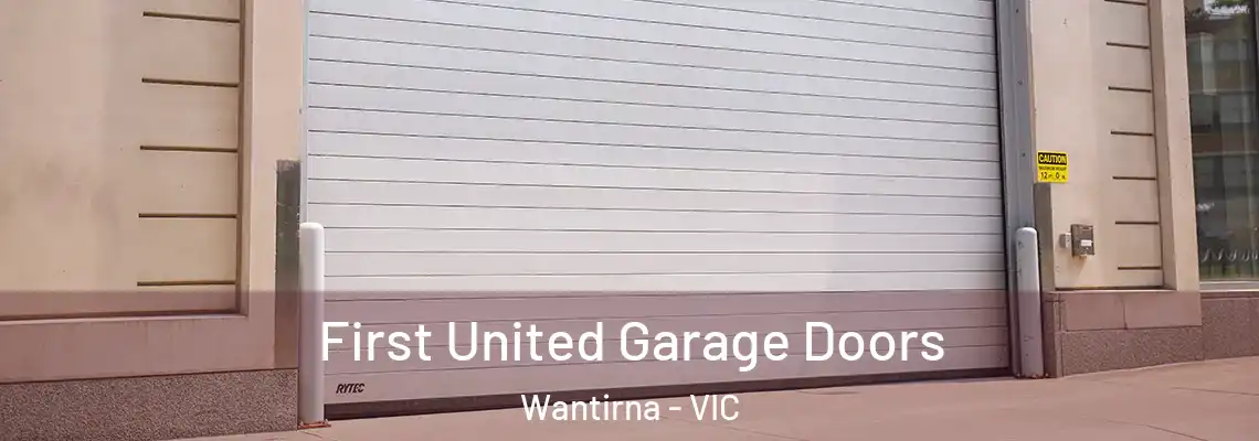 First United Garage Doors Wantirna - VIC