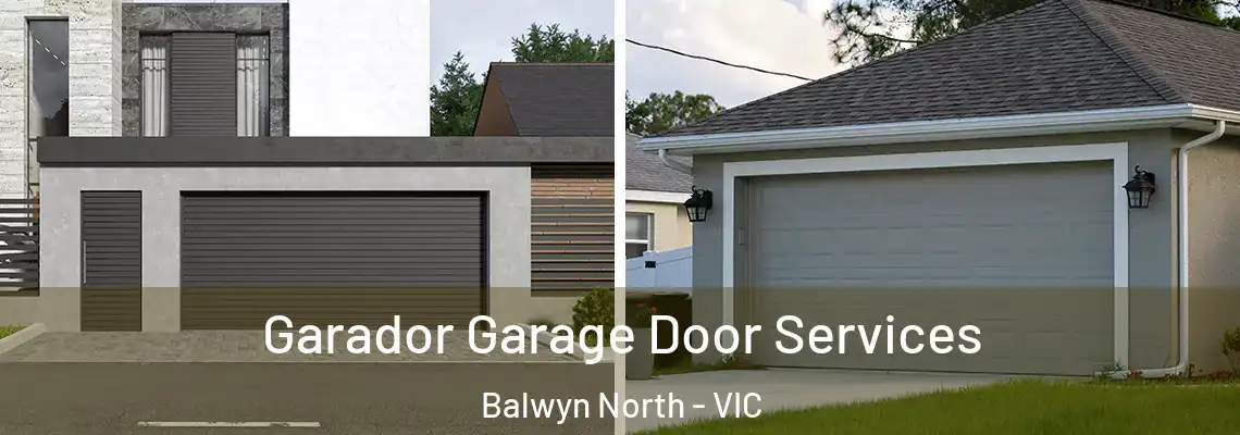 Garador Garage Door Services Balwyn North - VIC