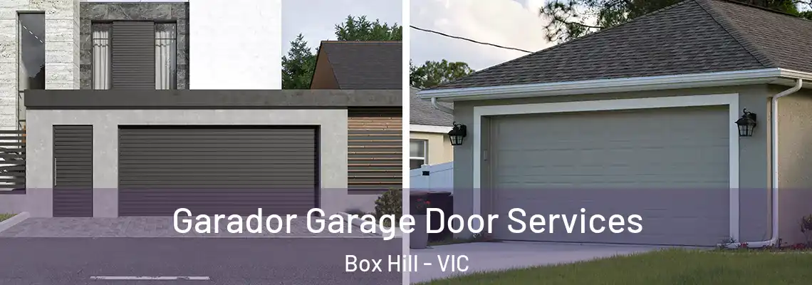 Garador Garage Door Services Box Hill - VIC
