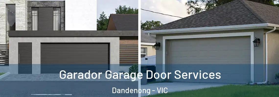 Garador Garage Door Services Dandenong - VIC