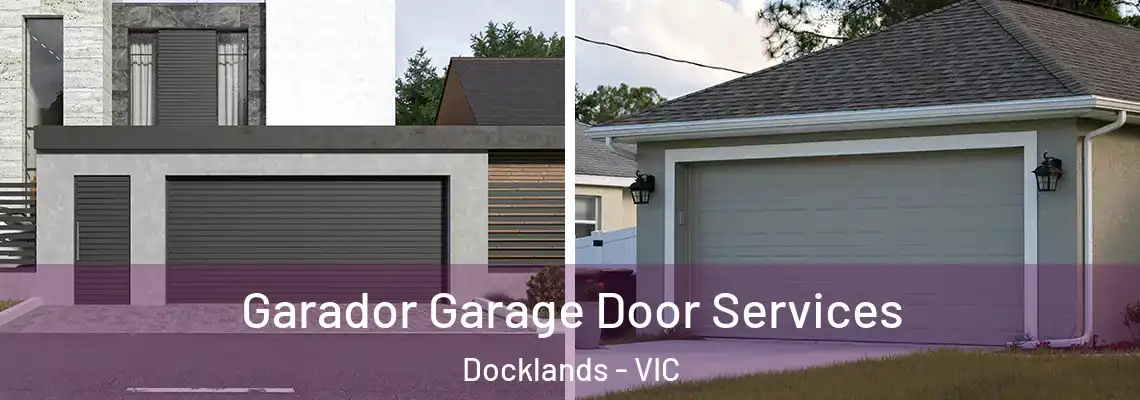 Garador Garage Door Services Docklands - VIC
