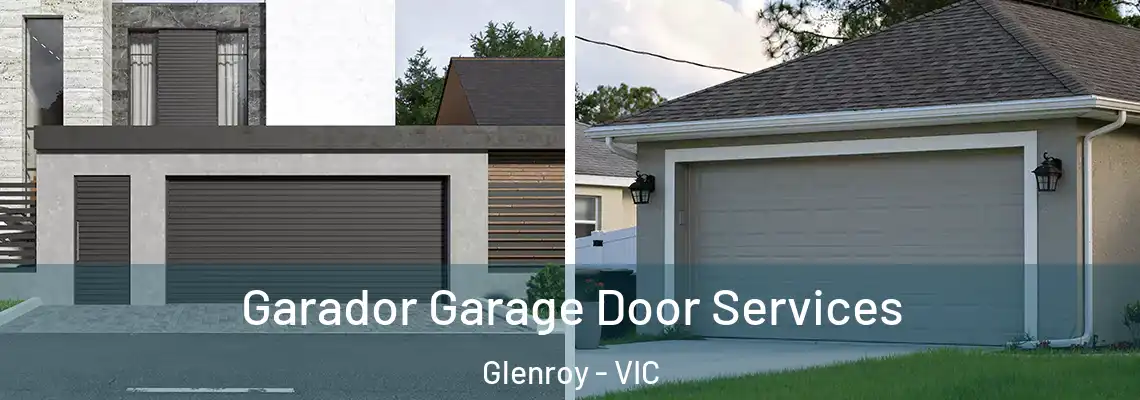 Garador Garage Door Services Glenroy - VIC