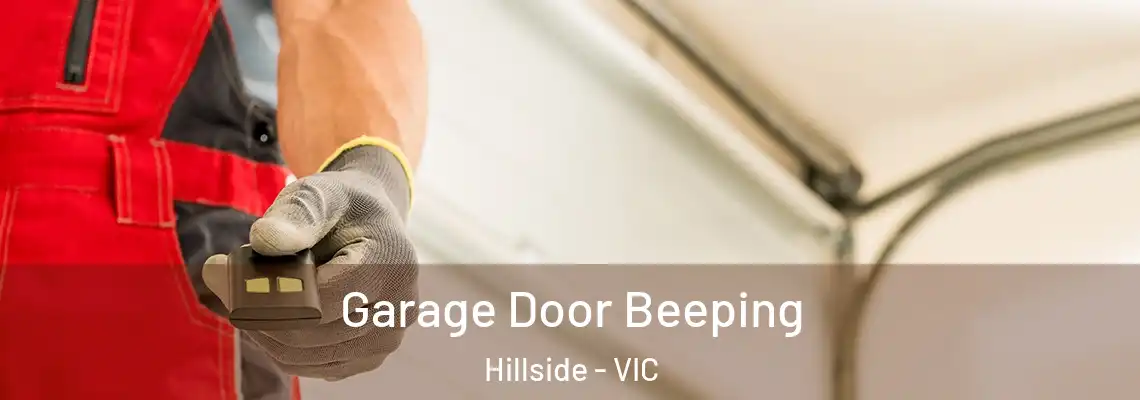 Garage Door Beeping Hillside - VIC