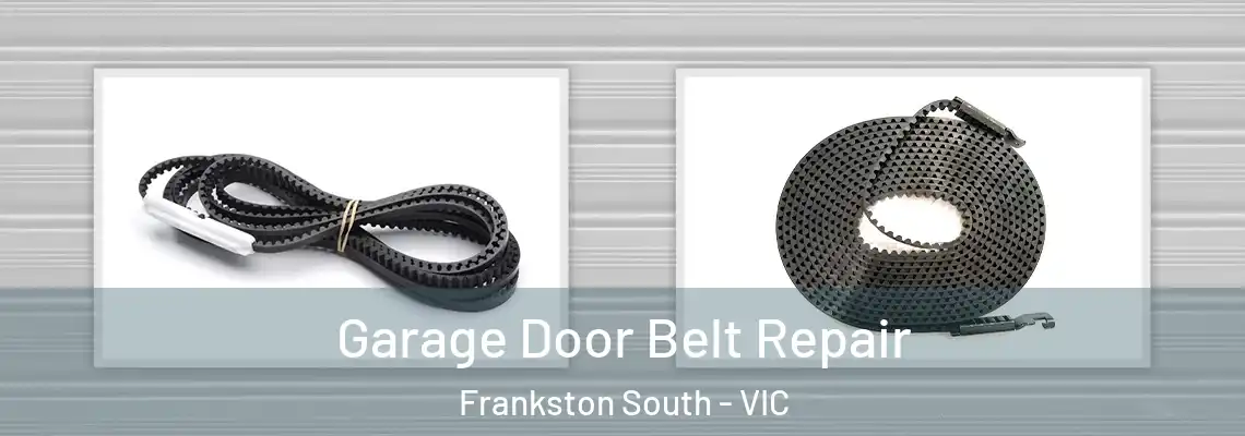 Garage Door Belt Repair Frankston South - VIC