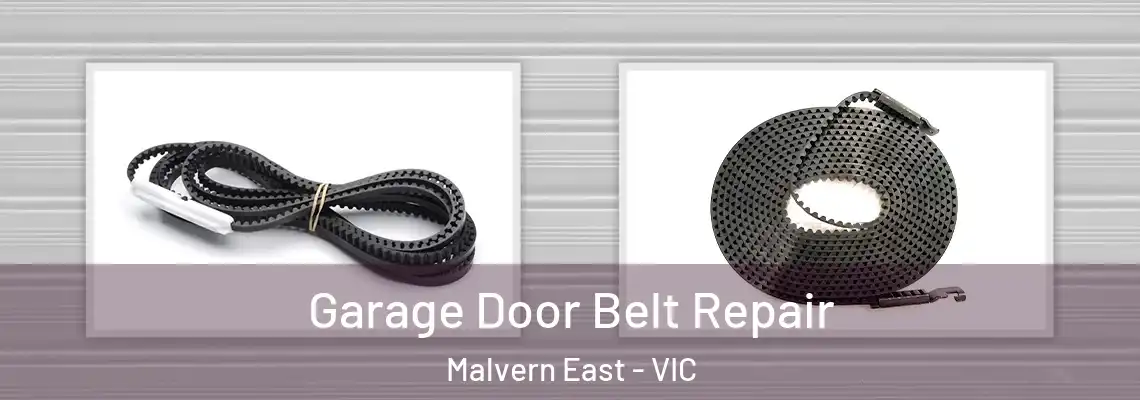 Garage Door Belt Repair Malvern East - VIC